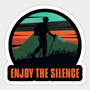 Enjoy the Silence | Retro Hiking Adventure Design for Nature Lovers Sticker